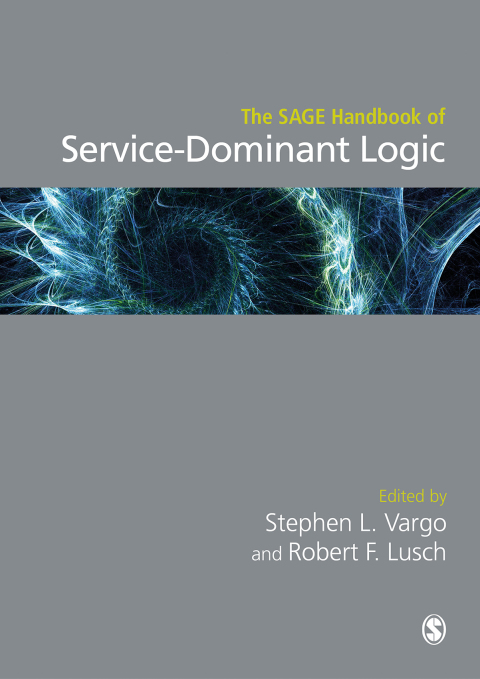 Cover image for book The SAGE Handbook of Service-Dominant Logic