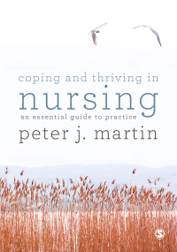 Cover image: Coping and Thriving in Nursing 1st edition 9781526423603