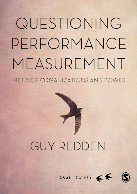 Cover image for book Questioning Performance Measurement: Metrics, Organizations and Power
