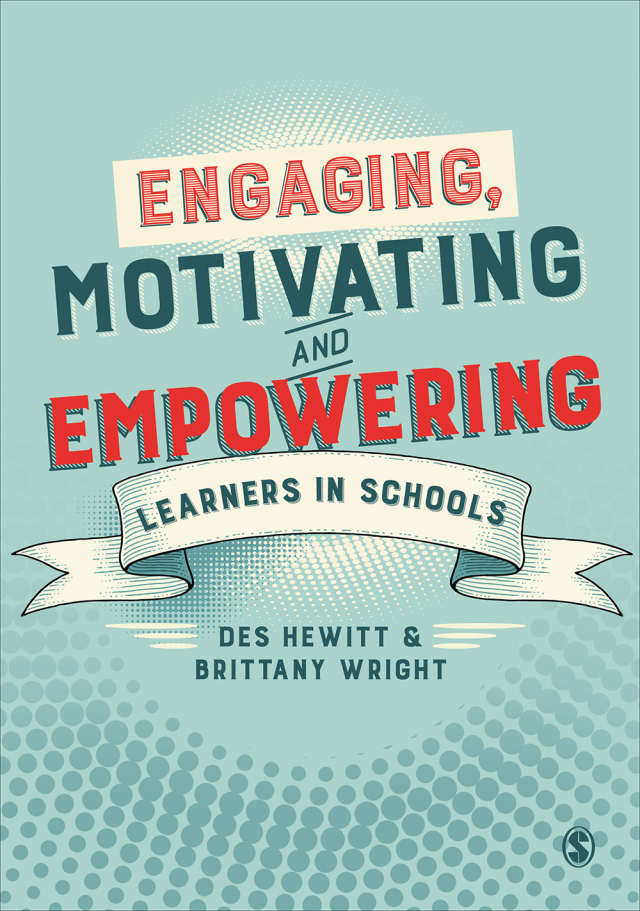 Engaging Motivating and Empowering Learners in Schools