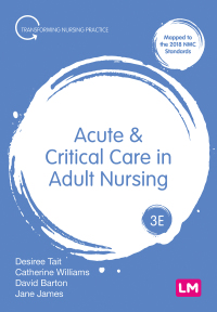 Cover image: Acute and Critical Care in Adult Nursing 3rd edition 9781526444684