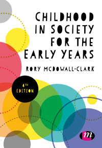 Cover image: Childhood in Society for the Early Years 4th edition 9781526472915