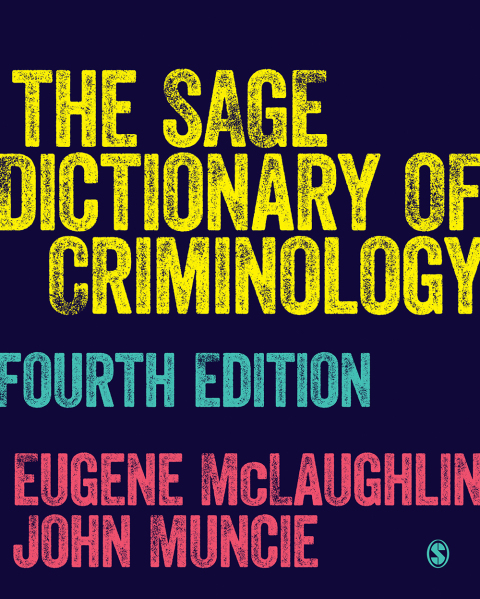 Cover image for book The SAGE Dictionary of Criminology