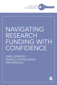 Cover image: Navigating Research Funding with Confidence 1st edition 9781526465078