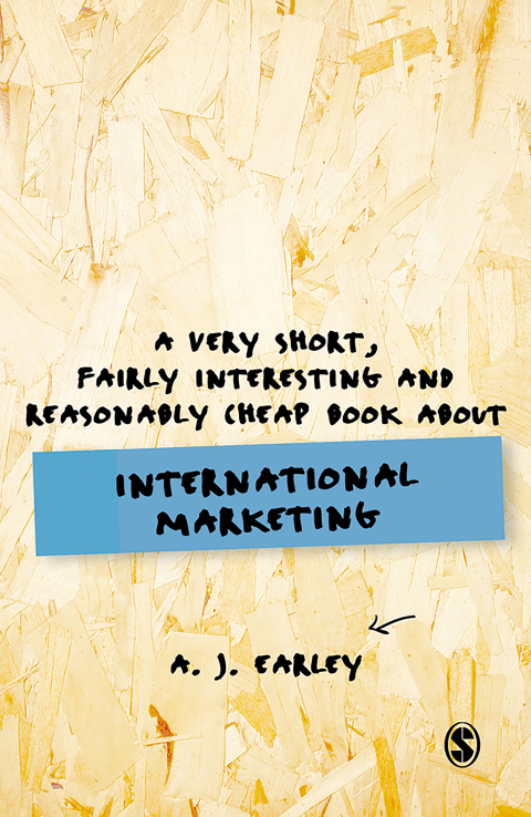 Cover image for book A Very Short, Fairly Interesting, Reasonably Cheap Book About... International Marketing