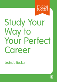 Cover image: Study Your Way to Your Perfect Career 1st edition 9781526435019