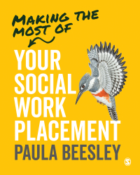 Cover image: Making the Most of Your Social Work Placement 1st edition 9781526458957