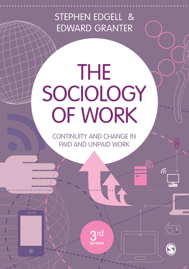 Sociology of Work Continuity and Change in Paid and Unpaid Work
