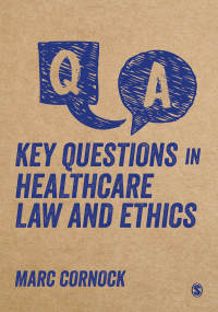 Cover image: Key Questions in Healthcare Law and Ethics 1st edition 9781526463432