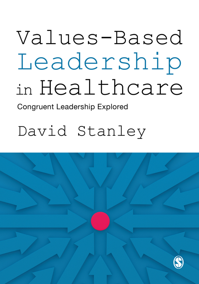 Values Based Leadership in Healthcare Congruent Leadership Explored