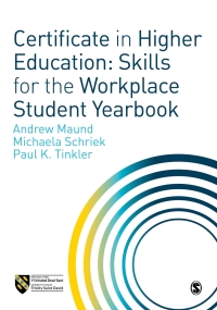 Cover image: Certificate in Higher Education: Skills for the Workplace Student Yearbook 1st edition 9781526439710