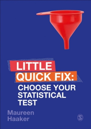 Choose Your Statistical Test Little Quick Fix