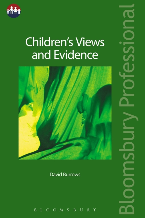 Childrenâs Views and Evidence 
