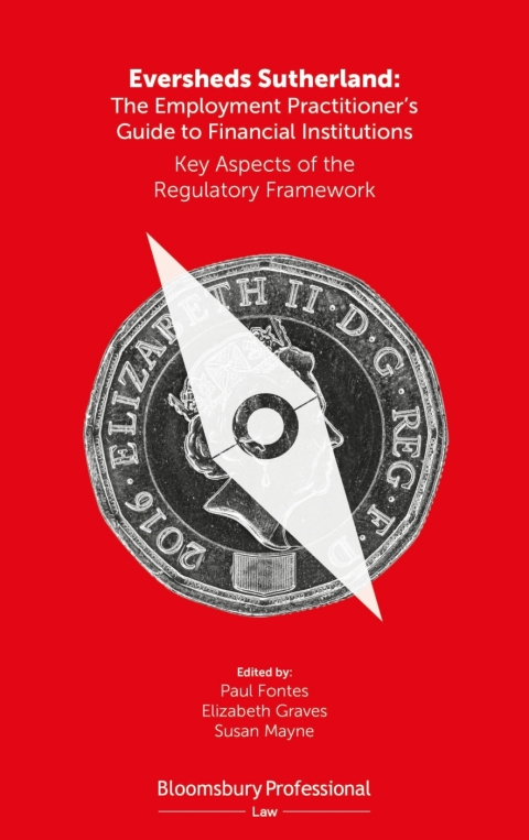 Eversheds Sutherland: The Employment Practitionerâs Guide to Financial Institutions 