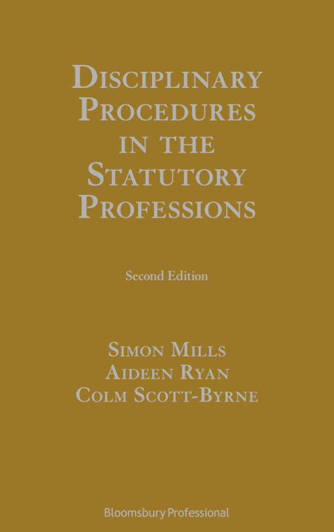 Disciplinary Procedures in the Statutory Professions 