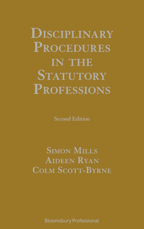 Disciplinary Procedures in the Statutory Professions 