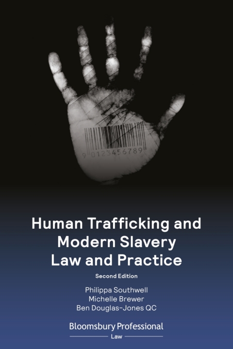 Human Trafficking and Modern Slavery Law and Practice 
