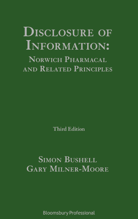 Disclosure of Information: Norwich Pharmacal and Related Principles 