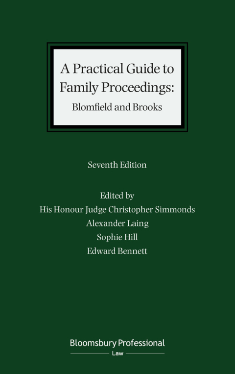 A Practical Guide to Family Proceedings: Blomfield and Brooks 