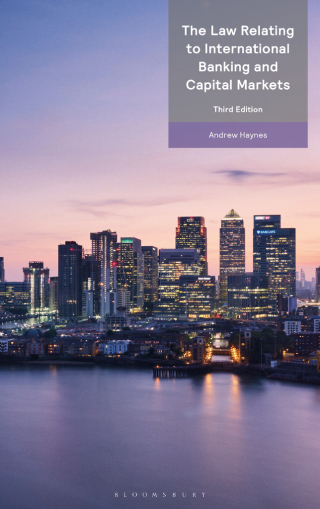 The Law Relating to International Banking and Capital Markets