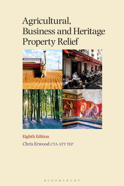 Cover image for book Agricultural, Business and Heritage Property Relief