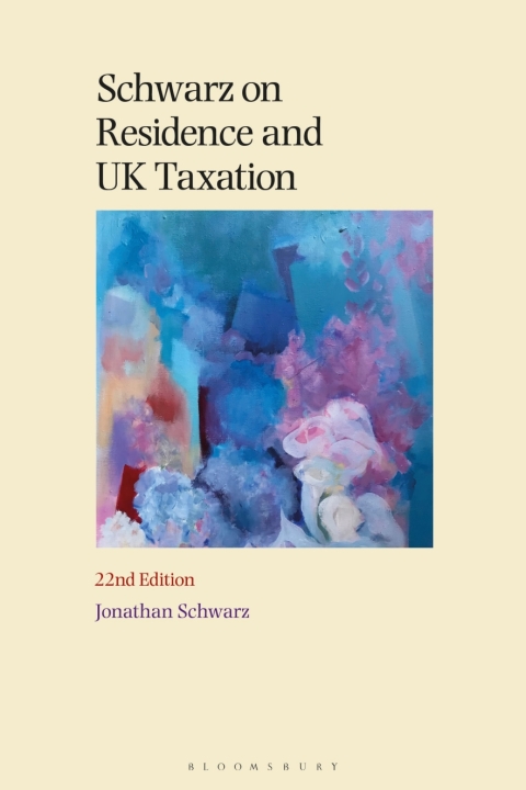 Cover image for book Schwarz on Residence and UK Taxation
