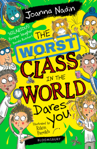 صورة الغلاف: Worst Class in the World Dares You! 1st edition 9781526633514