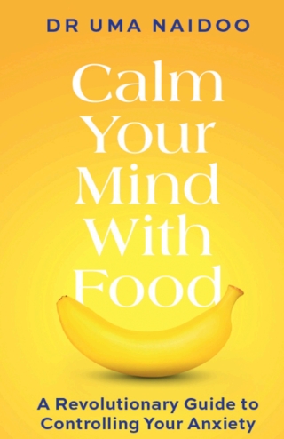 Calm Your Mind with Food
