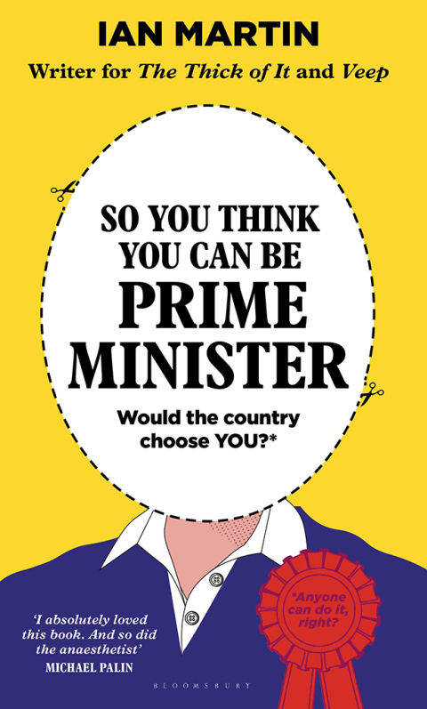 Cover image for book So You Think You Can Be Prime Minister
