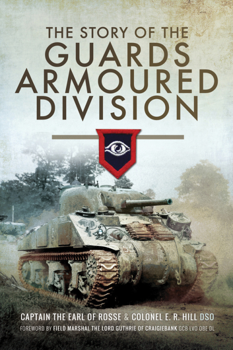 Cover image for book The Story of the Guards Armoured Division