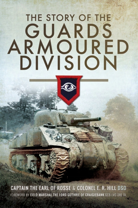 Cover image for book The Story of the Guards Armoured Division