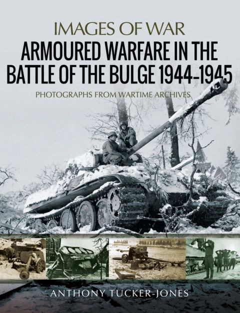 Cover image for book Armoured Warfare in the Battle of the Bulge, 1944–1945