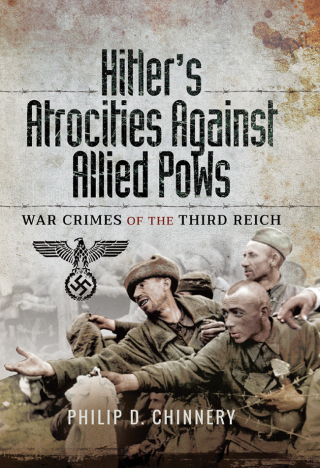 Hitler's Atrocities Against Allied PoWs
