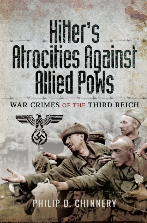 Cover image for book Hitler's Atrocities Against Allied PoWs