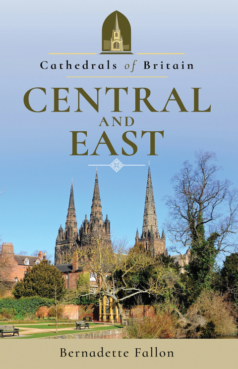 Cover image for book Cathedrals of Britain: Central and East