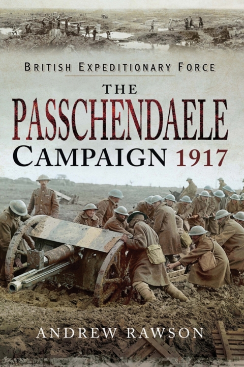 Cover image for book The Passchendaele Campaign, 1917