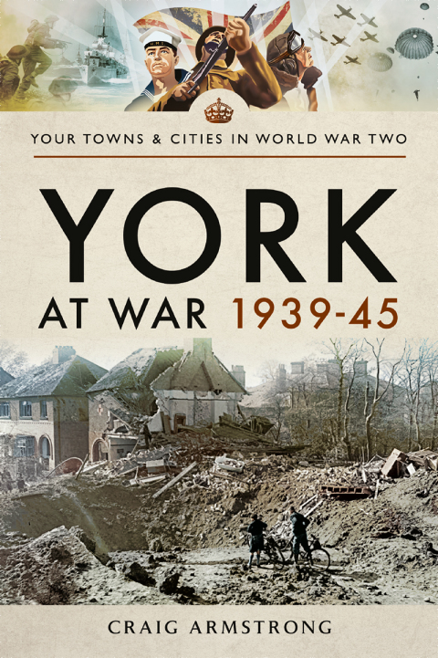 Cover image for book York at War, 1939–45