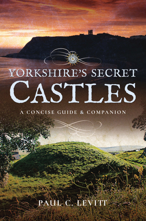 Cover image for book Yorkshire's Secret Castles