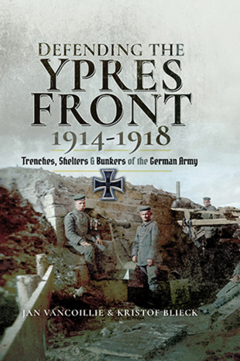 Cover image for book Defending the Ypres Front, 1914–1918