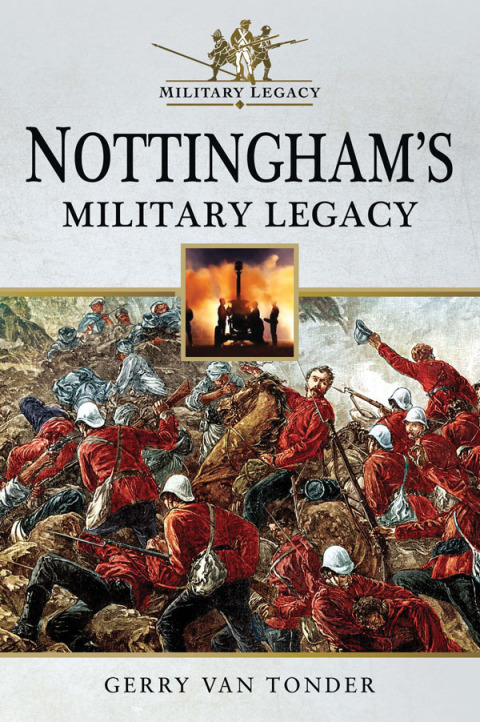 Nottingham's Military Legacy 