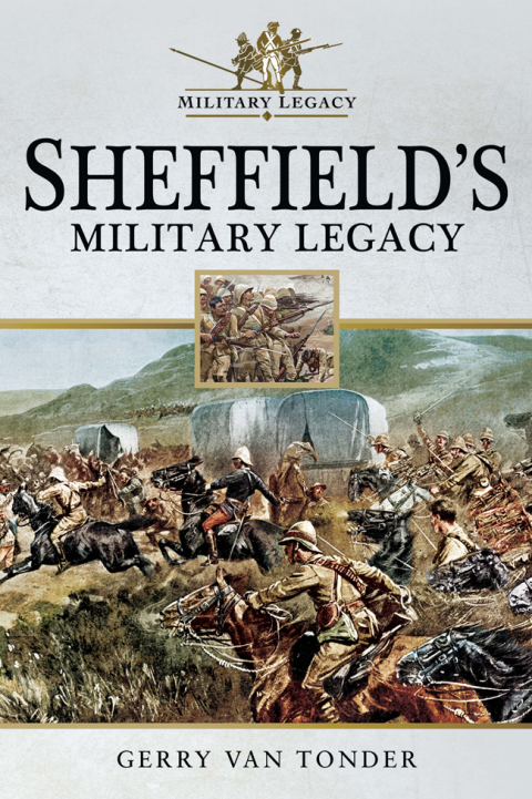 Sheffield's Military Legacy 