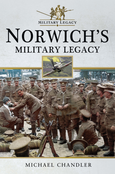 Norwich's Military Legacy 