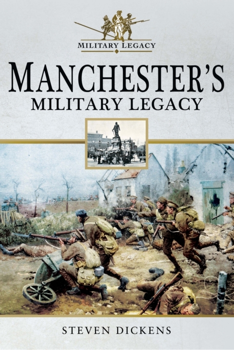 Cover image for book Manchester's Military Legacy