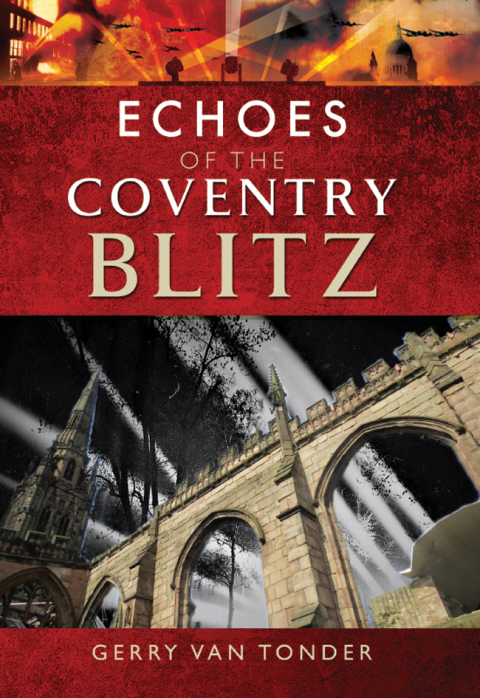 Echoes of the Coventry Blitz 
