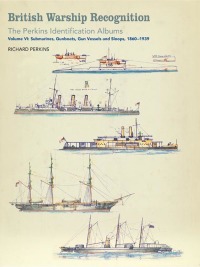 صورة الغلاف: British Warship Recognition: The Perkins Identification Albums 9781526711168