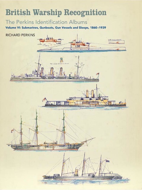 British Warship Recognition: The Perkins Identification Albums 