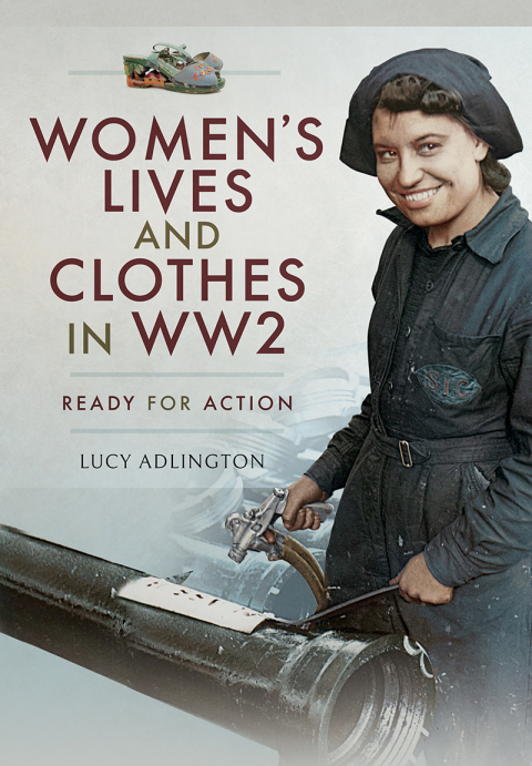 Cover image for book Women's Lives and Clothes in WW2