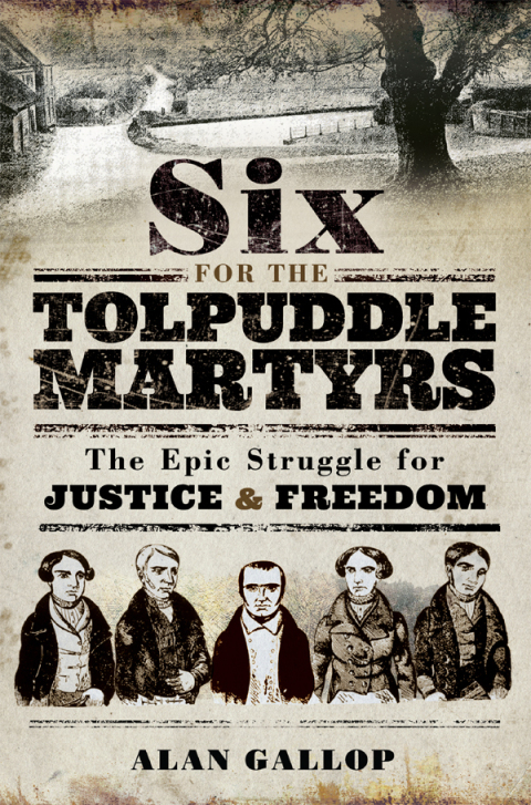 Cover image for book Six for the Tolpuddle Martyrs
