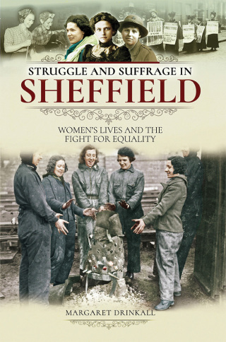 Struggle and Suffrage in Sheffield