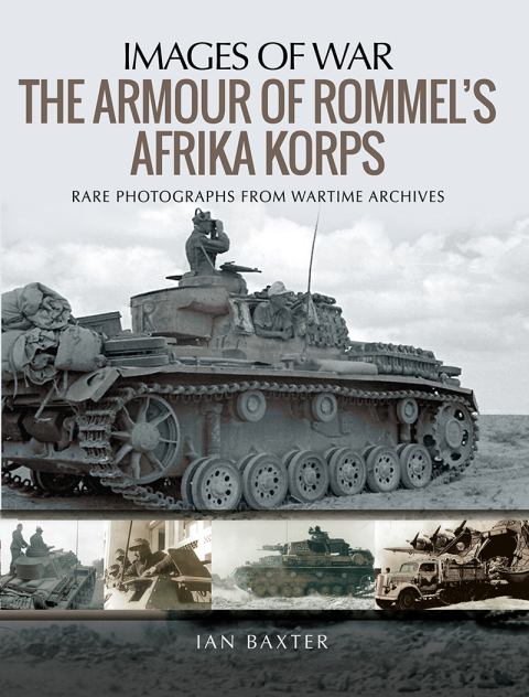 Cover image for book The Armour of Rommel's Afrika Korps